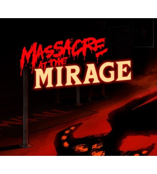 Massacre At The Mirage Steam Key EUROPE